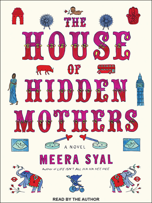 Title details for The House of Hidden Mothers by Meera Syal - Available